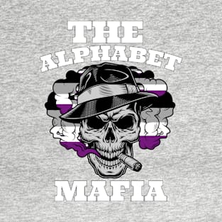 the alphabet mafia, asexual boss T-Shirt